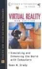 Virtual Reality : Simulating and Enhancing the World with Computers - Book