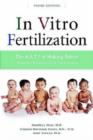 In Vitro Fertilization : The A.R.T.* of Making Babies - Book