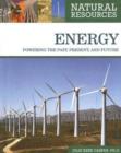 Energy : Powering the Past, Present, and Future - Book
