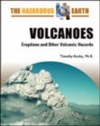 Volcanoes : Eruptions and Other Volcanic Hazards - Book