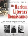 Encyclopedia of the Harlem Literary Renaissance : The Essential Guide to the Lives and Works of the Harlem Renaissance Writers - Book