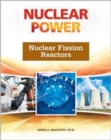 Nuclear Fission Reactors (Nuclear Power) - Book