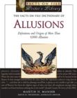 The Facts on File Dictionary of Allusions : Definitions and Origins of More Than 4,000 Allusions - Book