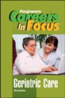 Careers in Focus : Geriatric Care - Book