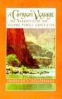 A Canyon Voyage : The Narrative of the Second Powell Expedition Down the Green-Colorado River from Wyoming, and the Explorations on Land, in the Years 1871 and 1872 - Book