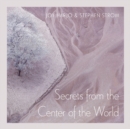 Secrets From The Center Of The World - Book