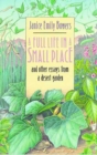 A Full Life in a Small Place and Other Essays from a Desert Garden - Book