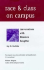 Race and Class on Campus : Conversations with Ricardo's Daughter - Book