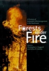 Forests under Fire : A Century of Ecosystem Mismanagement in the Southwest - Book