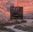 Tseyi' / Deep in the Rock : Reflections on Canyon De Chelly - Book
