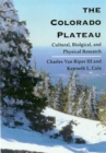 The Colorado Plateau : Cultural, Biological, and Physical Research - Book