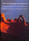 The Colorado Plateau II : Biophysical, Socioeconomic, and Cultural Research - Book