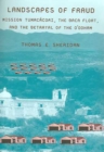 Landscapes of Fraud : Mission Tumacacori, the Baca Float, and the Betrayal of the O?Odham - Book