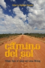 CAMINO DEL SOL : Fifteen Years of Latina and Latino Writing - Book