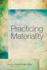 Practicing Materiality - Book