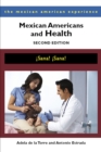 Mexican Americans and Health : !Sana! !Sana! - Book