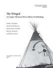 The Winged : An Upper Missouri River Ethno-ornithology - Book