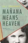 Manana Means Heaven - Book