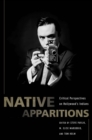 Native Apparitions : Hollywood's Indians Through an American Indian Studies Lens - Book