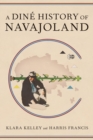 A Dine History of Navajoland - Book