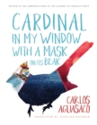 Cardinal in My Window with a Mask on Its Beak - Book