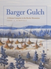 Barger Gulch : A Folsom Campsite in the Rocky Mountains - eBook