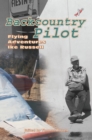 Backcountry Pilot : Flying Adventures with Ike Russell - eBook