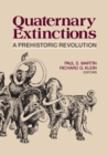 Quaternary Extinctions : A Prehistoric Revolution - eBook