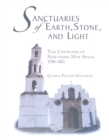 Sanctuaries of Earth, Stone, and Light : The Churches of Northern New Spain, 1530-1821 - eBook
