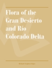 Flora of the Gran Desierto and Rio Colorado Delta - eBook