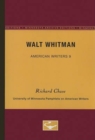 Walt Whitman - American Writers 9 : University of Minnesota Pamphlets on American Writers - Book
