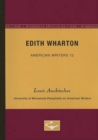 Edith Wharton - American Writers 12 : University of Minnesota Pamphlets on American Writers - Book