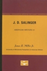 J.D. Salinger - American Writers 51 : University of Minnesota Pamphlets on American Writers - Book