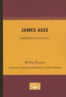 James Agee - American Writers 95 : University of Minnesota Pamphlets on American Writers - Book
