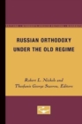 Russian Orthodoxy under the Old Regime - Book