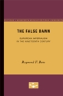 The False Dawn : European Imperialism in the Nineteenth Century - Book