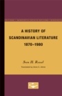 A History of Scandinavian Literature, 1870-1980 - Book