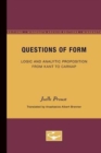 Questions of Form : Logic and Analytic Proposition from Kant to Carnap - Book
