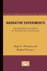 Narrative Experiments : The Discursive Authority of Science and Technology - Book