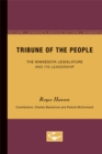 Tribune of the People : The Minnesota Legislature and Its Leadership - Book