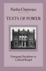 Texts Of Power : Emerging Disciplines in Colonial Bengal - Book