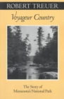 Voyageur Country : The Story of Minnesota’s National Park - Book