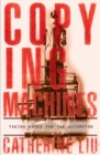 Copying Machines : Taking Notes for the Automaton - Book
