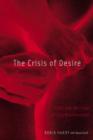 Crisis Of Desire : Aids And The Fate Of Gay Brotherhood - Book