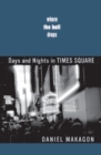 Where the Ball Drops : Days and Nights in Times Square - Book