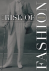 Rise Of Fashion : A Reader - Book