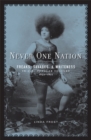 Never One Nation : Freaks, Savages, and Whiteness in U.S. Popular Culture, 1850-1877 - Book