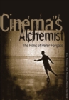 Cinema's Alchemist : The Films of Peter Forgacs - Book