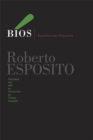 Bios : Biopolitics and Philosophy - Book