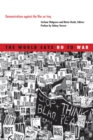 The World Says No to War : Demonstrations against the War on Iraq - Book